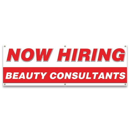 Signmission Now Hiring Beauty Consultants Banner Apply Inside Accepting Application Single Sided B-72-30203